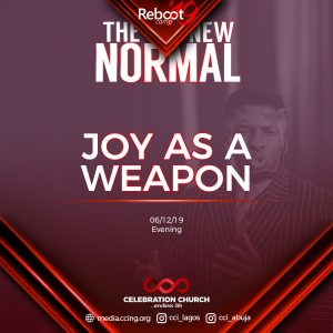 The New Normal – Joy as a Weapon