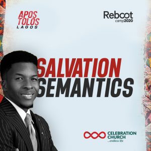 Apostolos – LAG Day 1 – Salvation Semantics