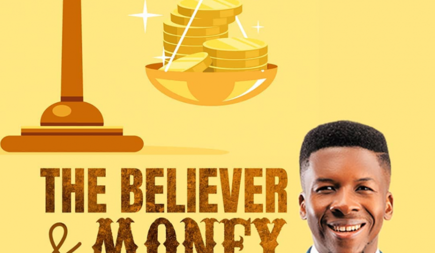 The Believer’s Money
