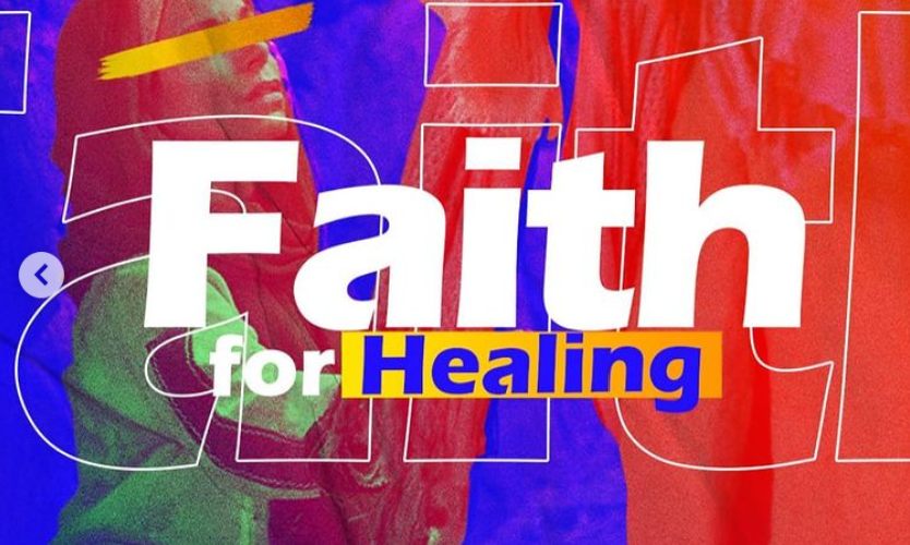 Faith For Healing