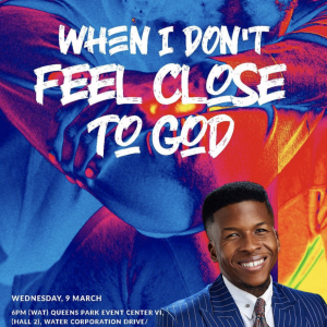 When I Don’t Feel Close To God