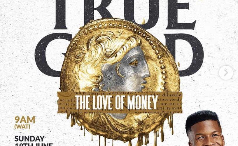 True Gold: The love of Money