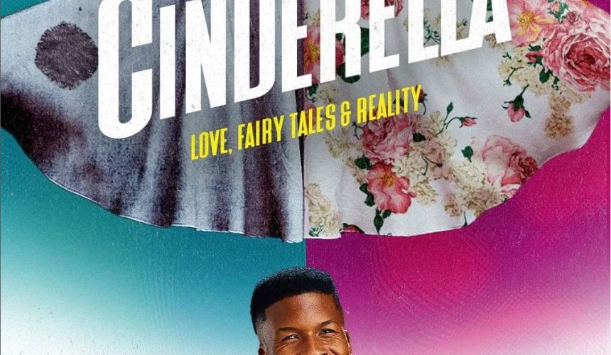 Cinderella – Love, Fairytales, Reality
