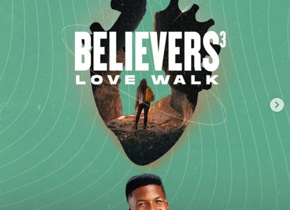 The Believer’s Love Walk
