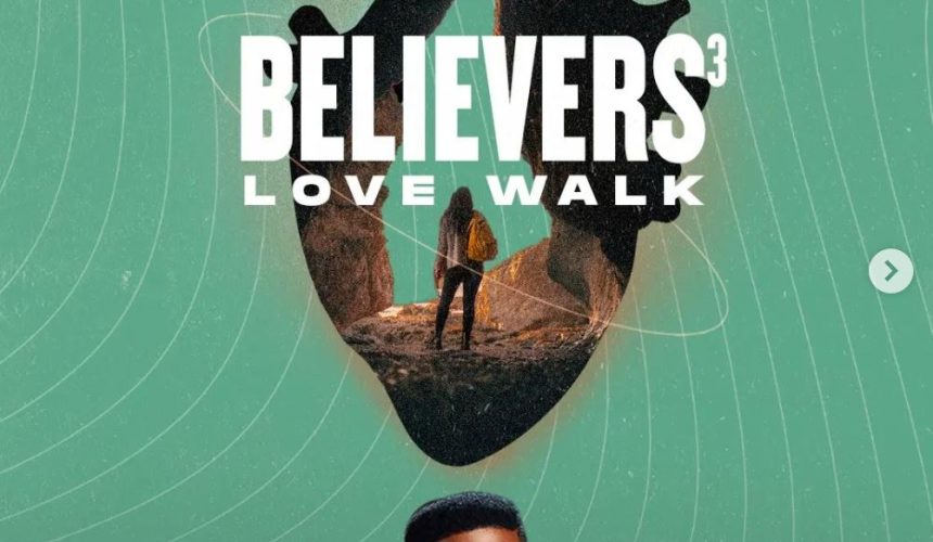 The Believer’s Love Walk