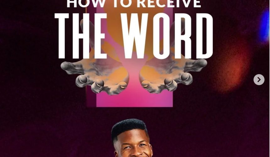 How To Receive The Word