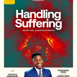 Handling Suffering – Rejection, Disappointment