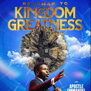 Roadmap to Kingdom Greatness